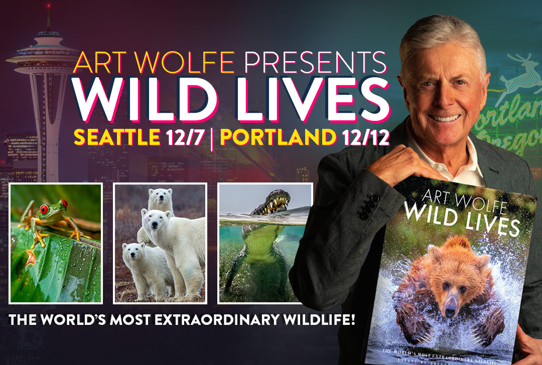 Art Wolfe presenta WILD LIVES en Seattle mañana, Portland, 12/12!