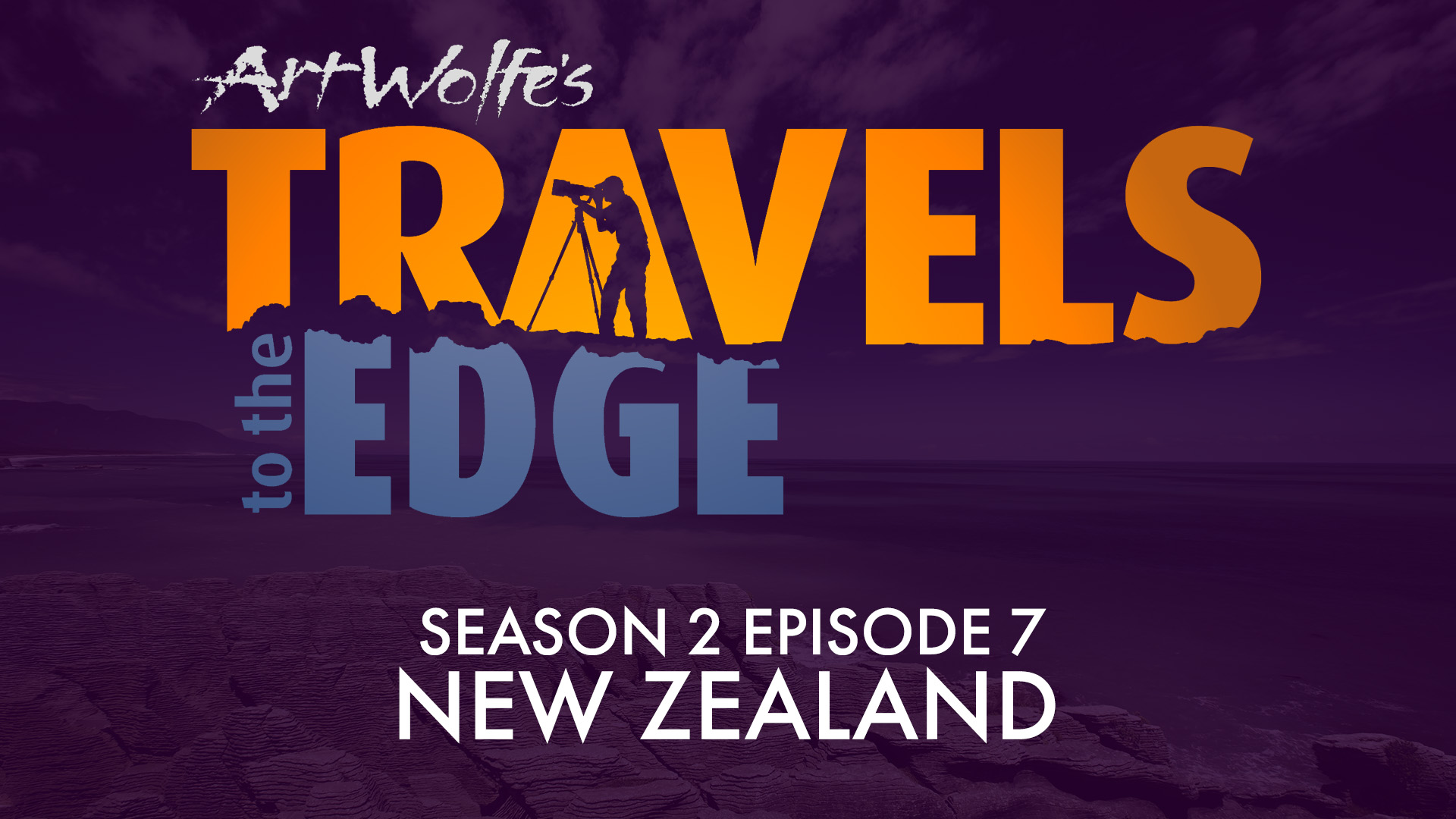 Free For a Limited Time - Watch Travels to the Edge: New Zealand! - Art ...
